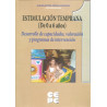 Estimulación Temprana (0 a 6 años) Volumen 1, 2 y 3