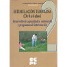 Estimulación Temprana (0 a 6 años) Volumen 1, 2 y 3