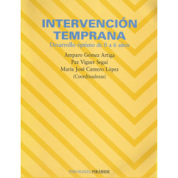 Intervención Temprana,  Desarrollo óptimo de 0 a 6 años