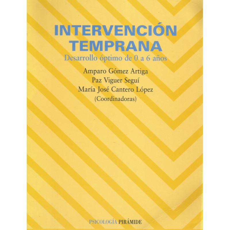 Intervención Temprana,  Desarrollo óptimo de 0 a 6 años